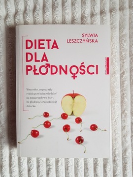 Sylwia Leszczyńska Dieta dla Płodności 2017