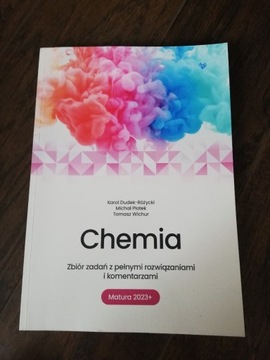 Chemia zbiór zadań z komentarzami. Matura 2023+