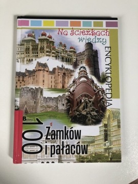 Encyklopedia 100 zamków i pałaców