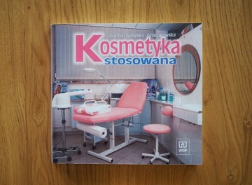 Kosmetyka Stosowana Joanna Dylewska- Grzelakowska 