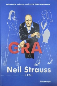 Neil Strauss  - Gra 