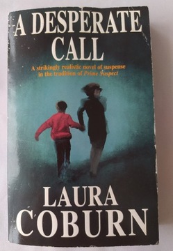 A DESPERATE CALL – Laura Coburn