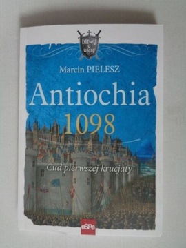 M. PIELESZ - ''Antiochia 1098'' +bdb