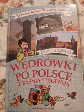 Wędrówki po Polsce z baśnią i legendą Pomorze
