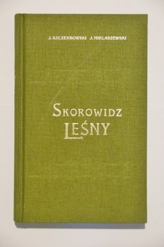 Skorowidz Leśny rok 1909 Szczerbowski Miklaszewski