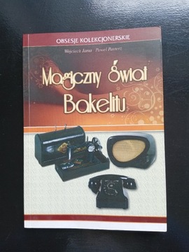 Magiczny świat bakelitu W. Jama P. Pasterz NOWA 