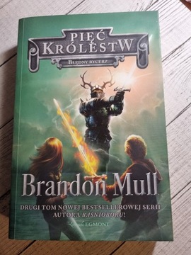 Pięć Królestw Błędny Rycerz Brandon Mull