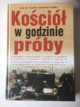 "Kościół w godzinie próby" Isakowicz-Zaleski