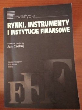 Rynki instrumenty i instytucje finansowe Czekaj