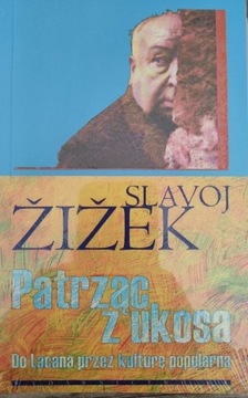 Slavoj Zizek Patrząc z ukosa nowa folia