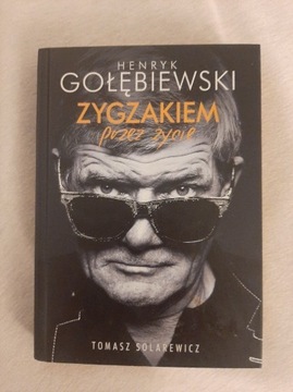 Henryk Gołębiewski Zygzakiem przez życie Solarewic