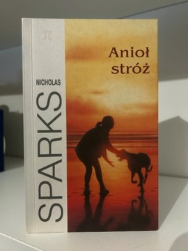 Anioł stróż - Nicholas Sparks