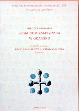 Międzynarodowa Sesja Numi. w Gdańsku Suchodolski