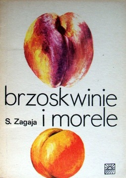 Brzoskwinie i morele - S. Zagaja