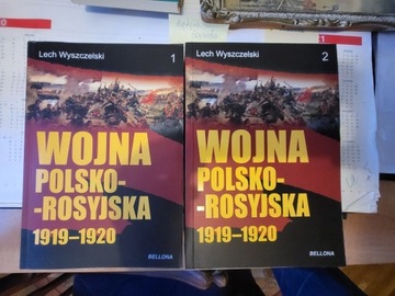 Wojna Polsko-Rosyjska 1919-1920 Lech Wyszczelski