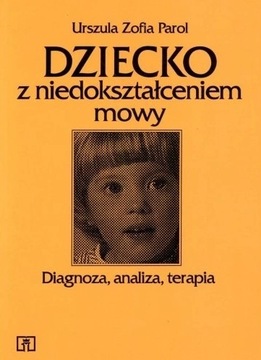 Dziecko z niedokształceniem mowy