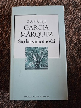 Sto lat samotności - Gabriel García Márquez