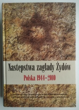 Następstwa zagłady Żydów Polska 1944-2010