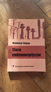 Stacje elektroenergetyczne - Waldemar Dołęga