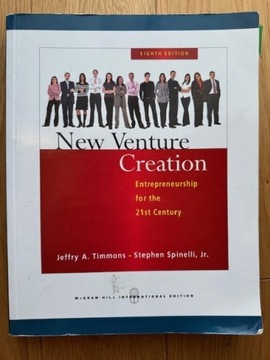 New Venture Creation Entrepreneurship for the 21