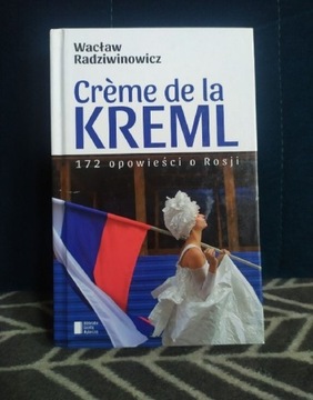 Książka creme de La Kreml radziwinowicz rosja