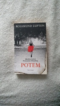 Rosamund Lupton "Potem"