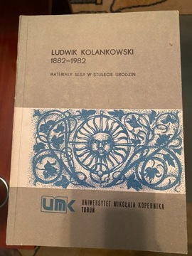 Ludwik Kolankowski. Materiały z sesji