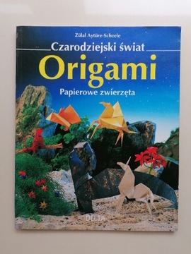 książka Czarodziejski świat Origami / papierowe zw