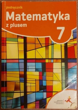 Matematyka z plusem 7 Podręcznik