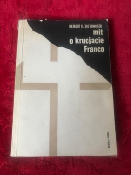 „Mit o krucjacie Franco” H. R. Southworth