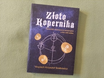 Złoto Kopernika - Wojciech Krzysztof Szalkiewicz