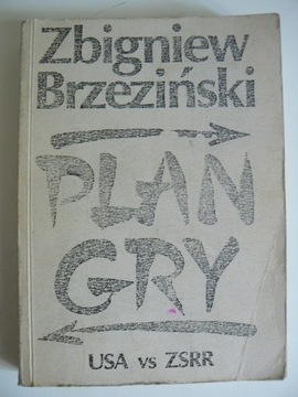 Zbigniew Brzeziński - Plan gry USA vs ZSRR