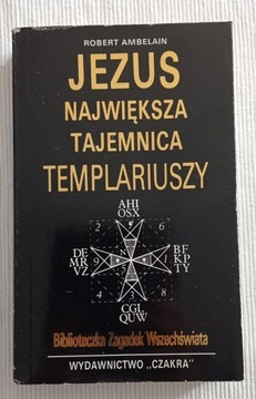 Jezus największa tajemnica templariuszy R Ambelain