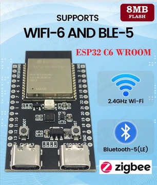 ESP32 C6 WROOM WiFi 6 BLE 5.0 ZigBee DevKitC 8MB