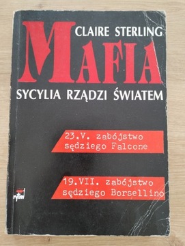 Claire Sterling Mafia Sycylia rządzi światem 