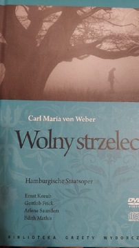 Wielkie opery Carl Maria von Weber Wolny strzelec