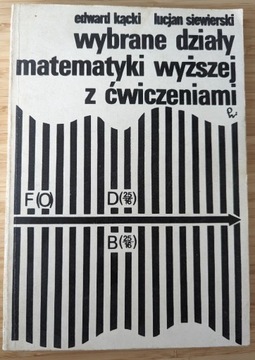 Wybrane działy matematyki wyższej z ćwiczeniami