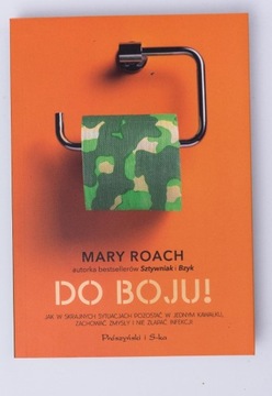 Do boju! Mary Roach