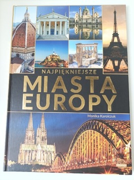 Książka "Najpiękniejsze miasta Europy"