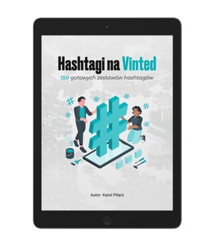 Hashtagi na Vinted - Zbiór 150 gotowych zestawów