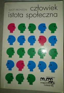 ELLIOT ARONSON CZŁOWIEK ISTOTA SPOŁECZNA