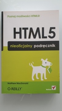HTML5. Nieoficjalny podręcznik - Matthew MacDonald