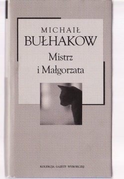 Mistrz i Małgorzata * Bułhakow