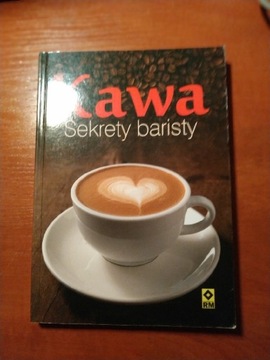 Kawa sekrety baristy idealny 