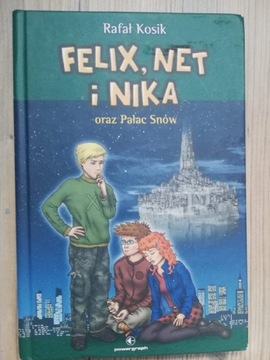 Felix, Net i Nika oraz Pałac Snów