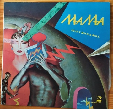 MAMA - HEAVY ROCK N ROLL, MINT