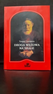 Torgny Lindgren - Droga wężowa na skale