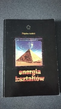Energia kształtów Zbigniew Królicki