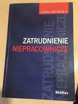 Książka „Zatrudnienie niepracownicze”. W-wa 2011