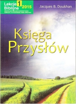 Księga Przysłów - Komentarz - Pismo Święte BIBLIA